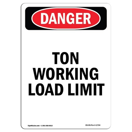 SIGNMISSION OSHA Danger, Portrait ____Ton Working Load Limit, 14in X 10in Decal, 10" W, 14" H, Portrait OS-DS-D-1014-V-1754